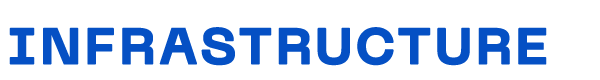 Infrastructure